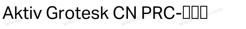 Aktiv Grotesk CN PRC字体转换